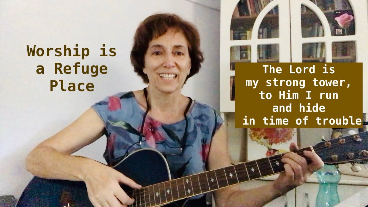 Worship is a Refuge Place