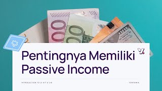 Pentingnya Memiliki Passive Income - Introduction to UI Kit &amp; UI8 Marketplace