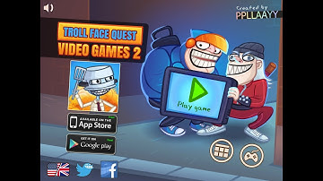 Troll Face Quest Video Games 2 GAMEPLAY ALL LEVELS WIN *FUNNY* fail/win