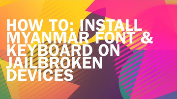 Jailbreak လုပ္ထားတဲ့ iOS 7.1 နဲ့ iOS 7.1.1 device ေတြမွာ Myanmar font နဲ့ keyboard သြင္းနည္း