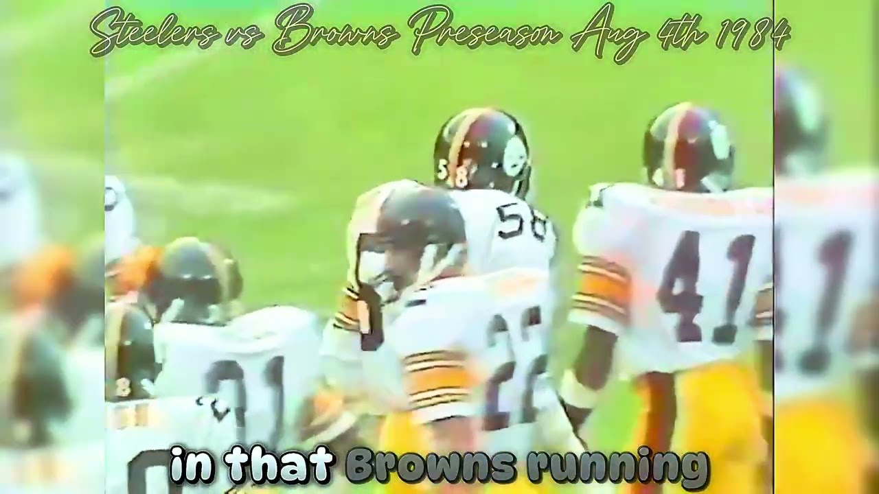Steelers vs Browns Preseason Aug 4th 1984 - YouTube