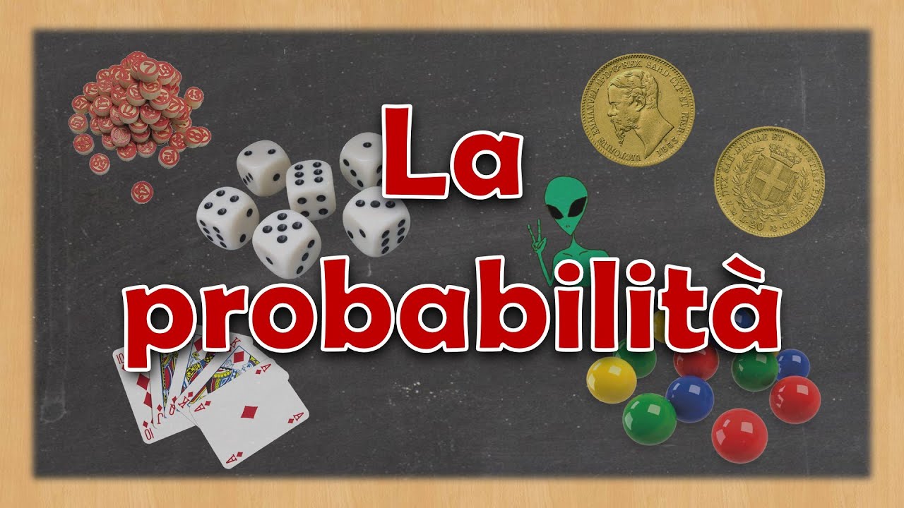 La probabilità - Spiegazione, definizioni ed esempi + come calcolarla