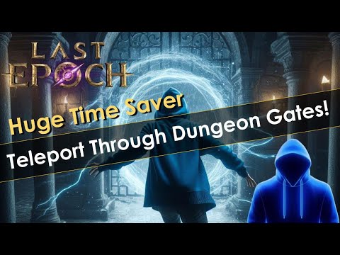 Last Epoch Dungeon Trick For Slamming Endgame Items