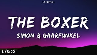 Simon &amp; Garfunkel - The Boxer (Lyrics)  #simongarfunkel #7clouds #theboxer