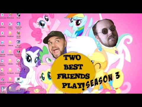 Two Best Friends Play Season 3 - The Definitive Compilation