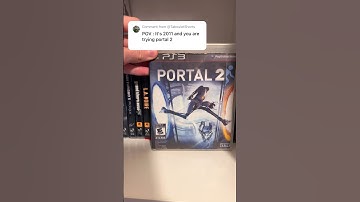 POV: It’s 2011 And You Are Trying Portal 2 #gamecollection #gaming #2000s #steam #ps3 #shorts