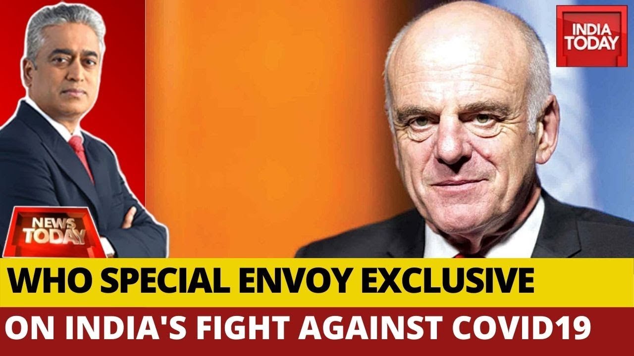 WHO Envoy, Dr. David Nabarro On India's Fight Against COVID-19 | News Today With Rajdeep Sardesai