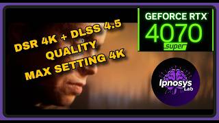 RTX 4070 SUPER | Senua's Saga  Hellblade II | DSR 4k + DLSS 4.5 QUALITY | MAX SETTING 4k