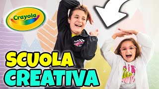 SCUOLA CREATIVA CRAYOLA con Matilde e Nicolò: Giochi e Colori