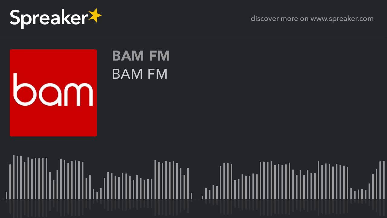 BAM FM