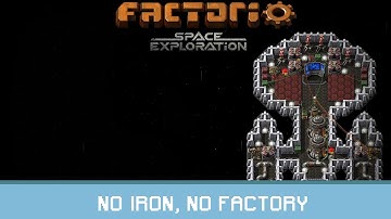 Factorio: Space Exploration - STREAM 21.3 [No Iron, No Factory]
