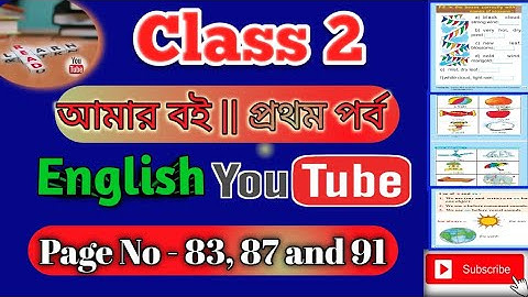 Class 2 Amar Boi English Part 1 Page 83, 87 & 91
