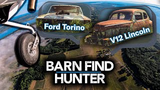 Hunting for cars from an airplane: Ford Torino, V12 Lincoln, & more | Barn Find Hunter   Ep. 111