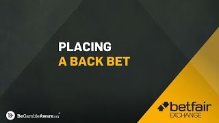 HOW TO USE BETFAIR | PLACING A BACK BET