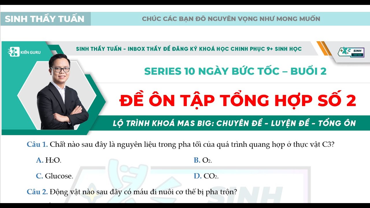 10 NGÀY BỨC TỐC VỀ ĐÍCH MÔN SINH HỌC - BUỔI 3