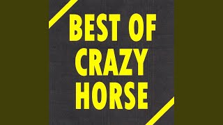 Video thumbnail of "Crazy Horse - Et surtout ne m'oublie pas"