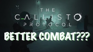 THE CALLISTO PROTOCOL - 1.08 UPDATE BRINGS COMBAT IMPROVEMENT!!!!