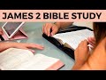 James 2 Bible Study part 2