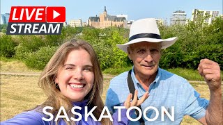 LIVE From Saskatoon, Saskatchewan | Tour Of A Beautiful Prairie City