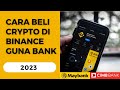 Cara beli crypto usdt di binance guna bank untuk malaysia 2023