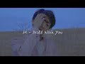 정국(Jungkook) - Still With You 가사 (KOR/ENG Lyrics)