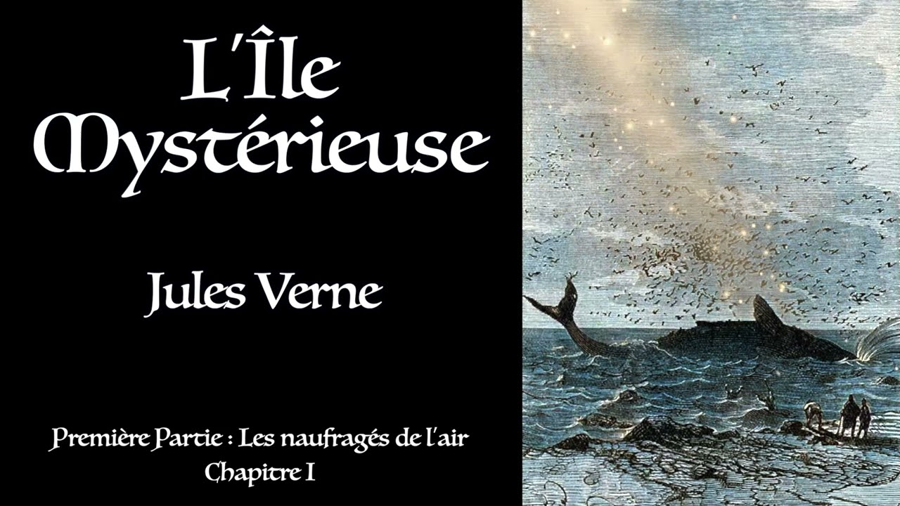 Jules Verne ⚜ L’Île mystérieuse 1 / Livre Audio Gratuit