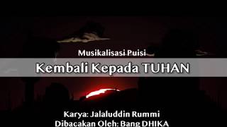 Puisi Rohani: Kembali Kepada TUHAN - Musikalisasi Puisi (36)