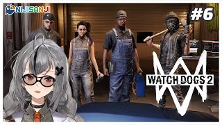 [Watch Dogs 2] P Adu #6 [NIJISANJI]