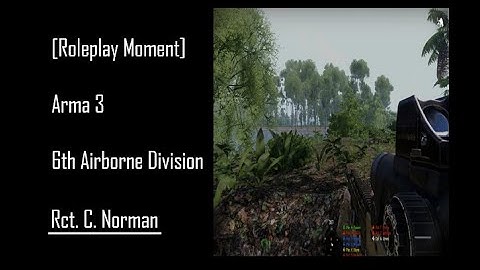 [Roleplay Moment] Arma 3, 6th Airborne Division, Rct. C. Norman, Operation Snow Storm - Day 3