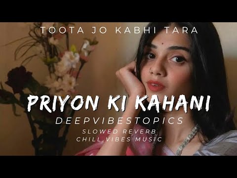 Haa Mene Suni Hai Pariyon Ki Kahani  Lofi Mix Toota Jo kabhi Tara  Slowed Reverb Perfectly