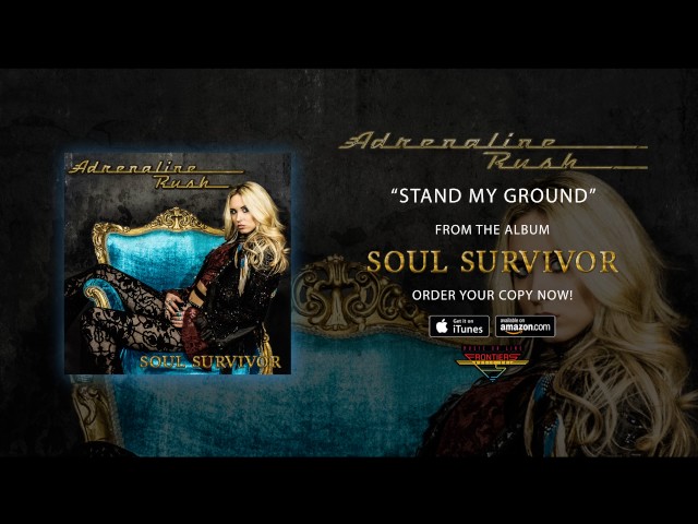 Adrenaline Rush - Stand My Ground