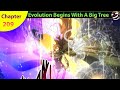 Evolution begins with a big tree chapter 209