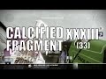 Destiny - Calcified Fragment: XXXIII (33) - King's Fall Raid Fragment #5