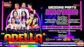 🔴LIVE STREAM OM ADELLA TASYAKURAN PERNIKAHAN DEVI & TAMAM PROBOLINGGO JAWA TIMUR