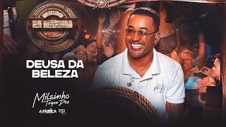 Toque Dez - Deusa Da Beleza - Muído Na Máxima