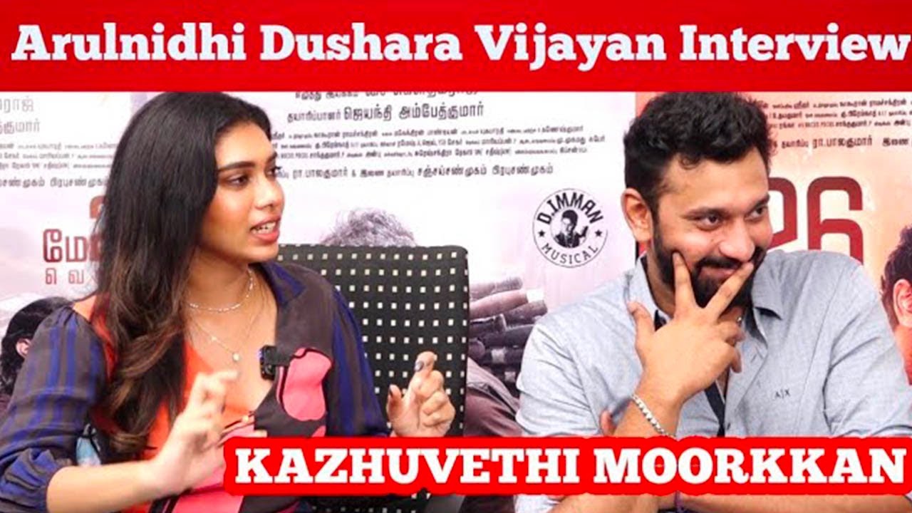 Kazhuvethi Moorkkan Team Special Interview Arulnithi Dushara kazhuvethi-moorkkan-team-special-interview-arulnithi-dushara
