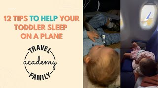 12 Tips To Help Your Toddler Sleep On A Plane