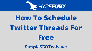 How To Schedule A Twitter Thread