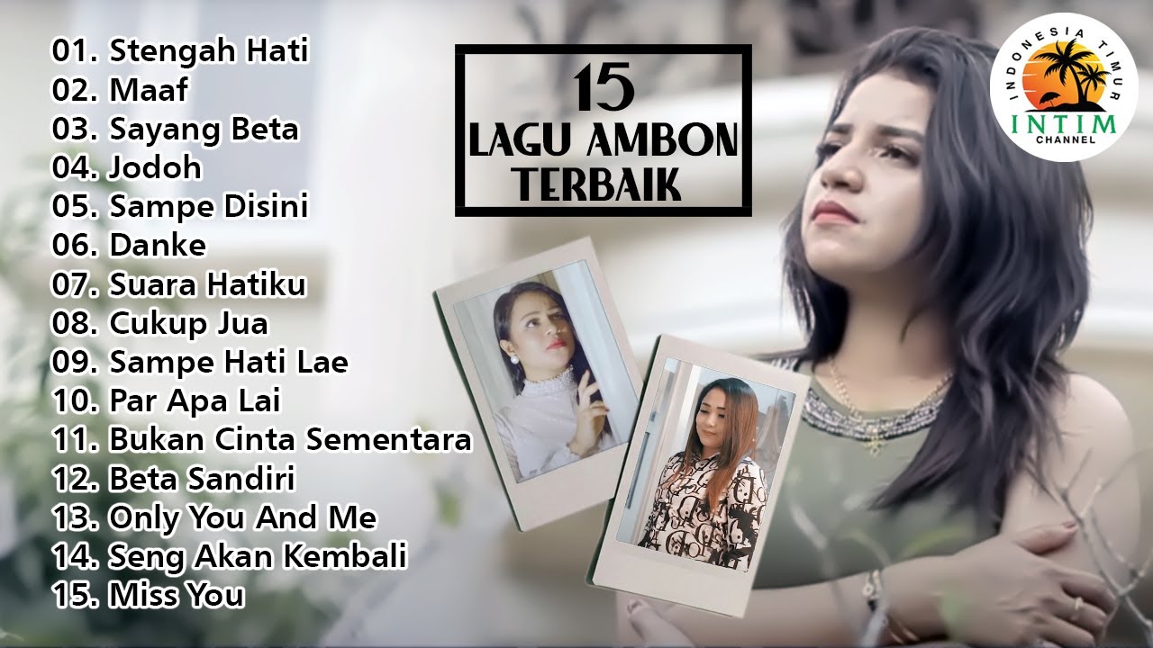 Full Album Mona Latumahina, Mitha Talahatu, Ona Hetharua - Suara Hatiku l 15 Lagu Ambon