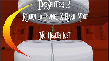 TimeSplitters 2 Return to Planet X On Hard With No Health Lost