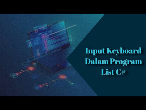 Cara Membuat Inputan Keyboard Dalam Program List Pada C# || Lucky Andrean