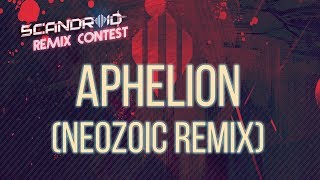 Scandroid - Aphelion (Neozoic Remix)
