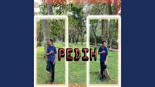 Pedih (Extended Version)