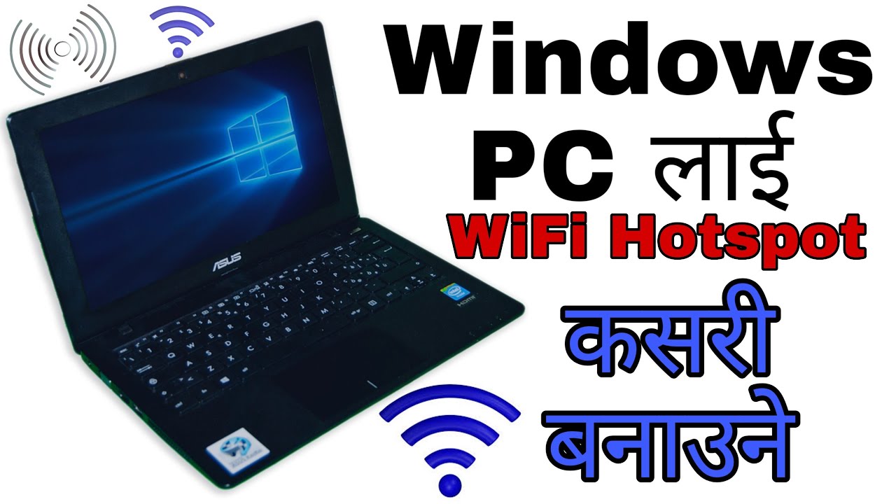 How to turn your windows PC into a wireless hotspot l Nepali TechTube l 2020 l - YouTube