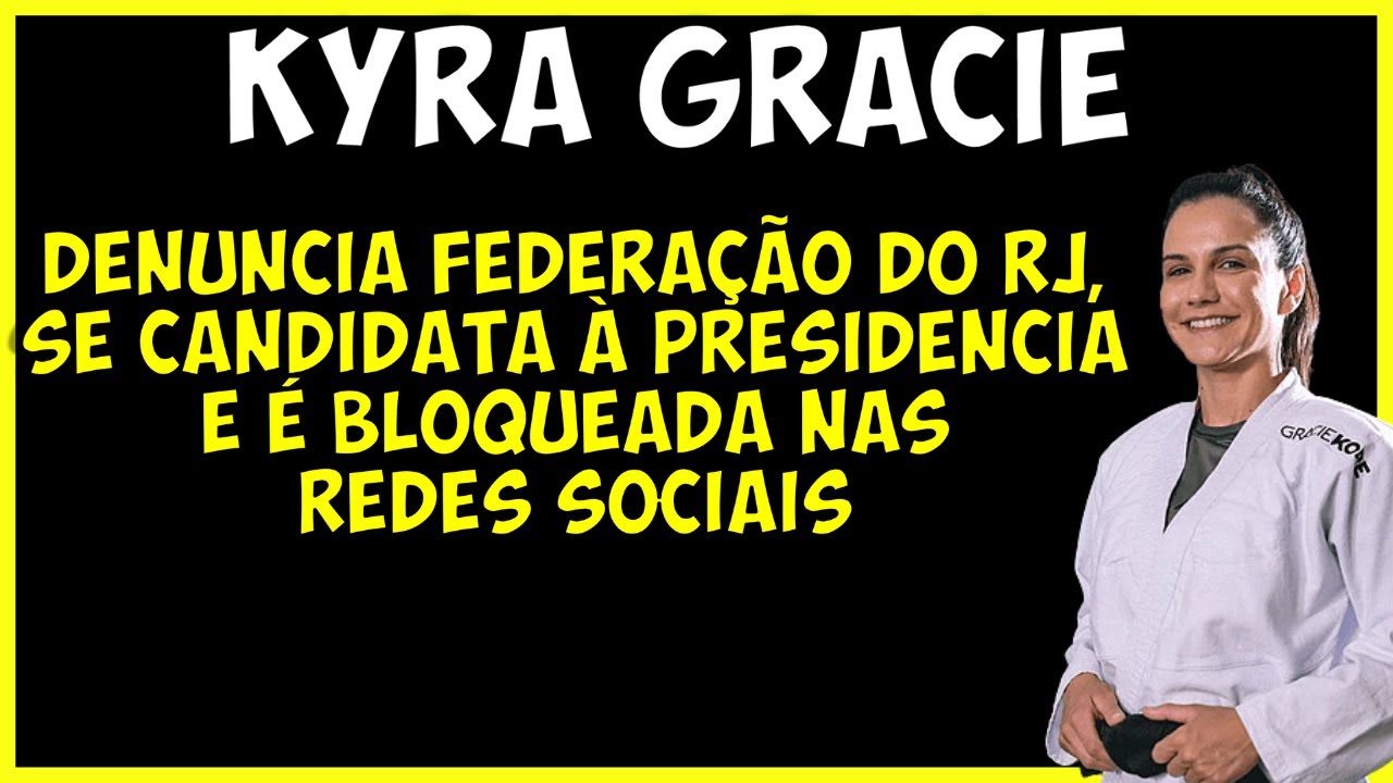 KYRA GRACIE FALA SOBRE A FJJRIO SE CANDITADA PRESIDENCIA E kyra-gracie-fala-sobre-a-fjjrio-se-canditada-presidencia-e