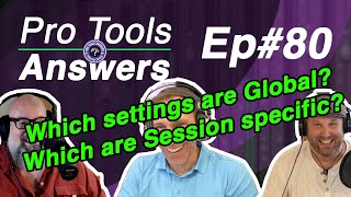 Pro Tools Answers #80 | Working with Pro Tools Preferences
