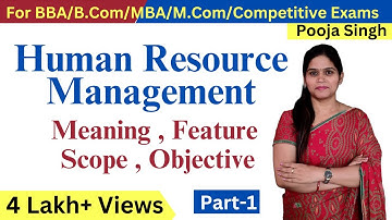 Human Resource Management | Full Course | Introduction | Meaning | Part-1 | BBA | B.Com | MBA |