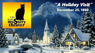 CBS RADIO MYSTERY THEATER  'A HOLIDAY VISIT' (122580)