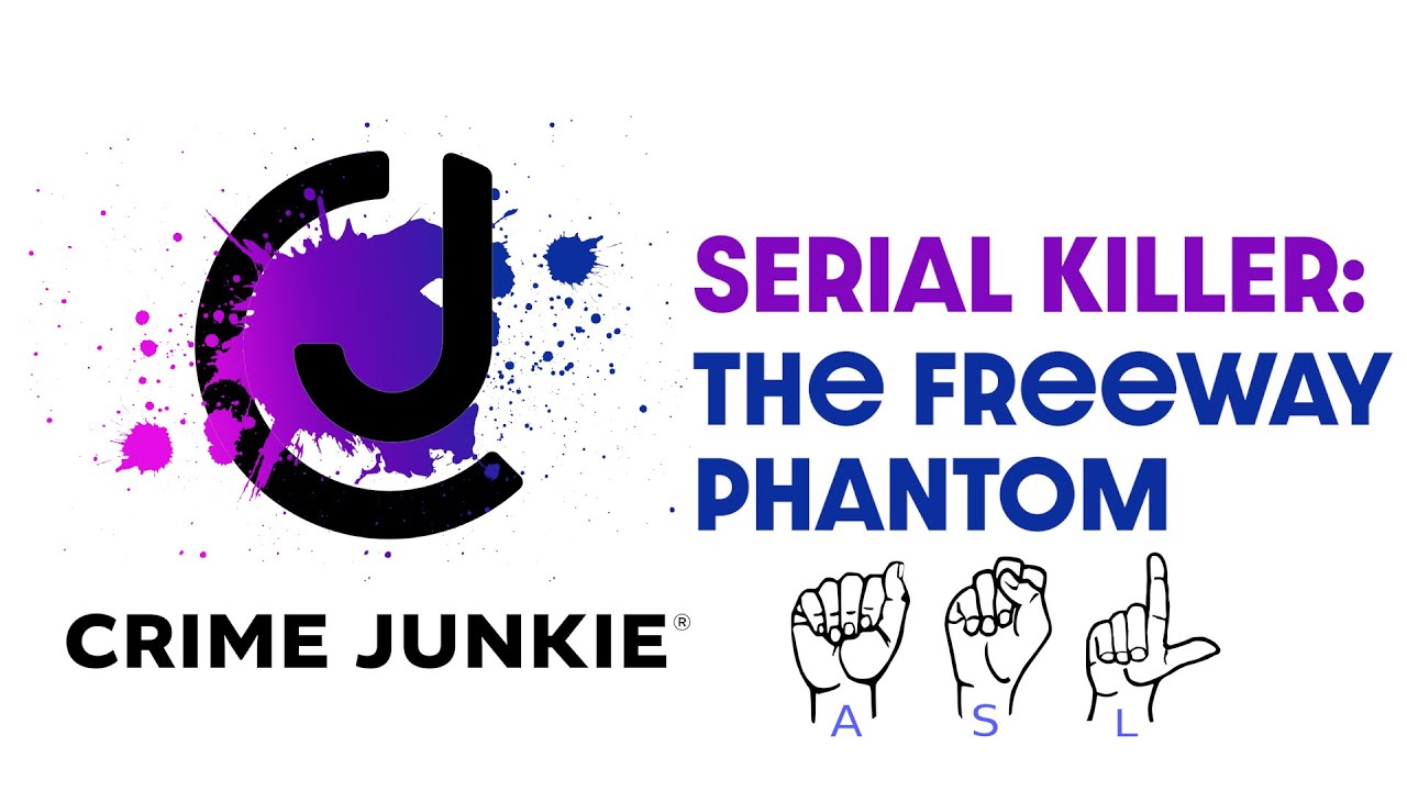 SERIAL KILLER: The Freeway Phantom ASL - YouTube