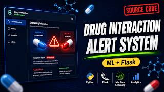 Drug Interaction Alert System Using Machine Learning | Python Flask Final Year Project